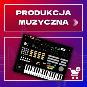 Lekcja Produkcji Muzycznej [Stacjonarnie]